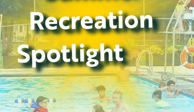 Summer recreation spotlight